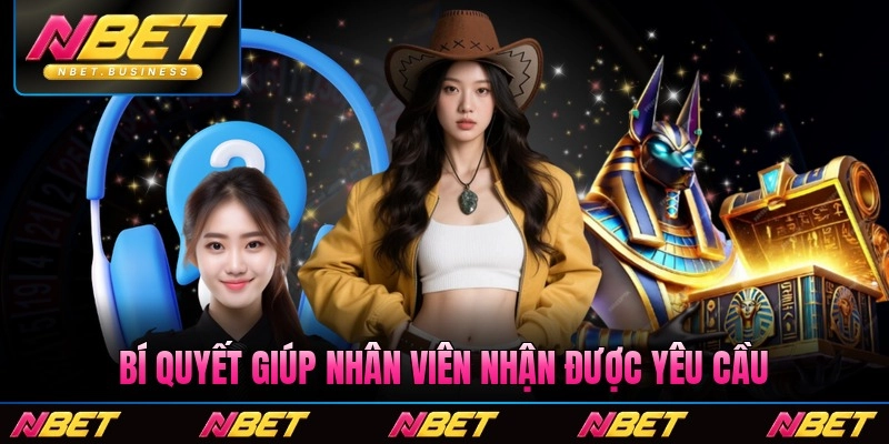 Bí quyết giúp nhân viên nhận được yêu cầu của bạn nhanh nhất