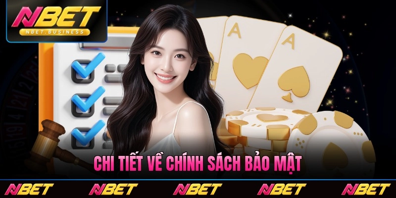Chi tiết về chính sách bảo mật hiện hành đề ra mới nhất 2026