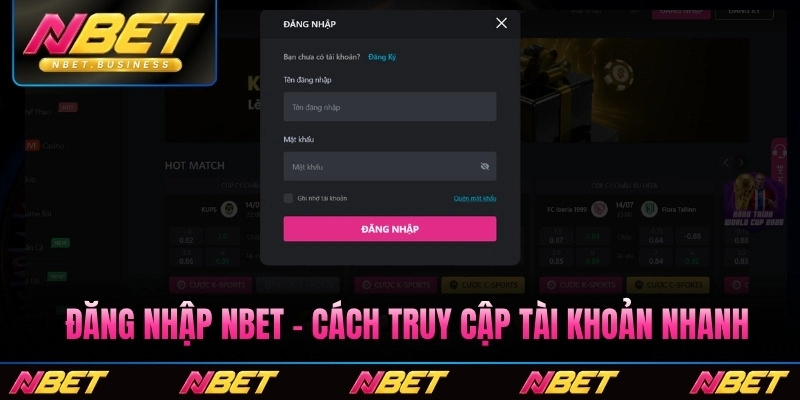 Đăng nhập Nbet - Cách Thức Truy Cập Tài Khoản Nhanh Chóng