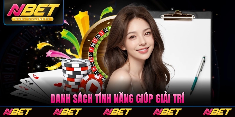 Danh sách tính năng giúp giải trí có trách nhiệm tại Nbet