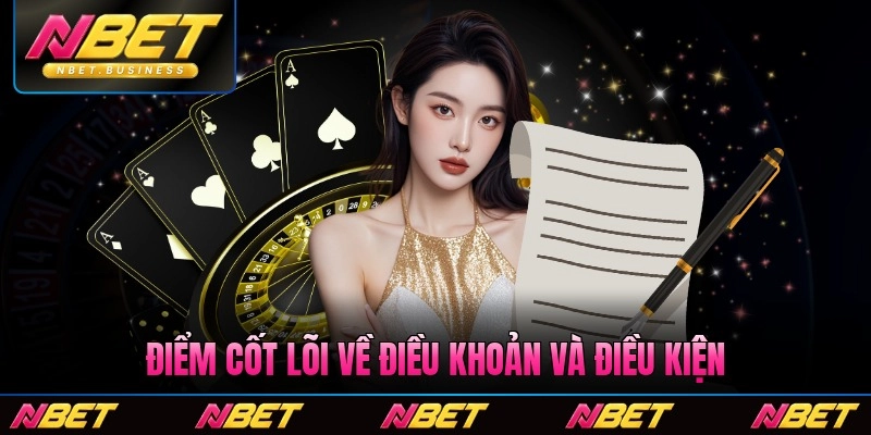 Điểm cốt lõi về điều khoản và điều kiện năm 2026