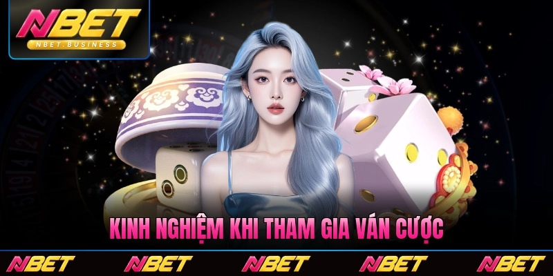 Kinh nghiệm khi tham gia ván cược trực tuyến sàn chơi không thể không chạm
