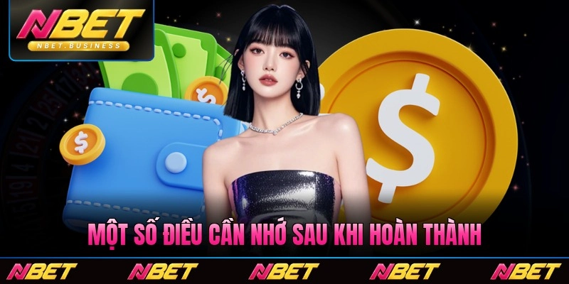 Một số điều cần nhớ sau khi hoàn thành thanh toán