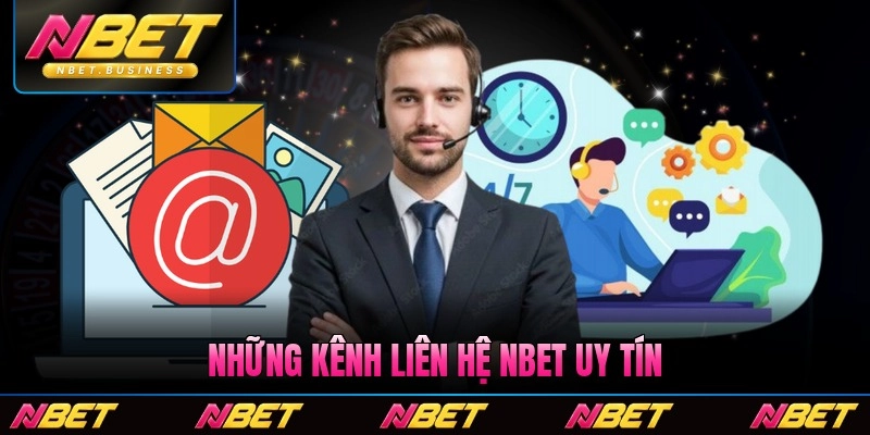 Những kênh liên hệ Nbet uy tín mới nhất