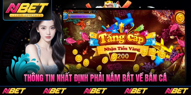 Thông tin nhất định phải nắm bắt về bắn cá Nbet